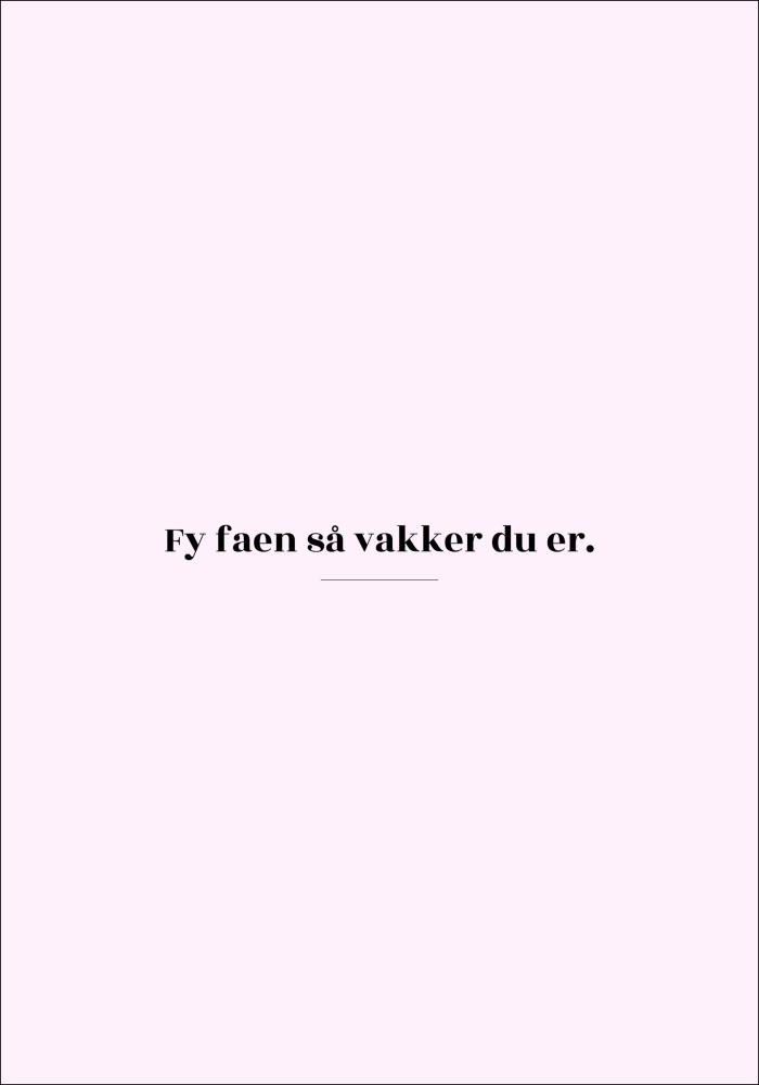 Sitat - Skam - Vakker - Rosa