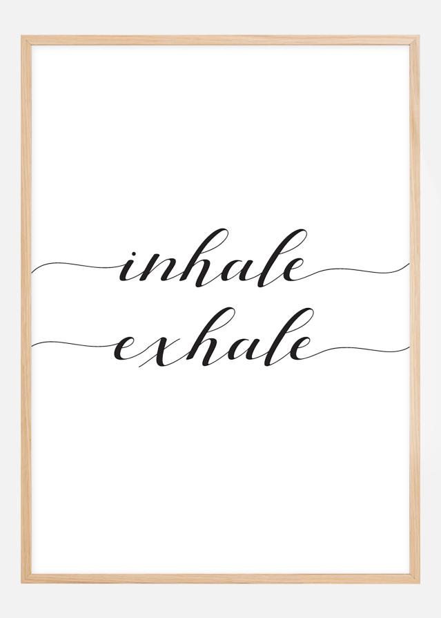 Inhale - Exhale Plakat