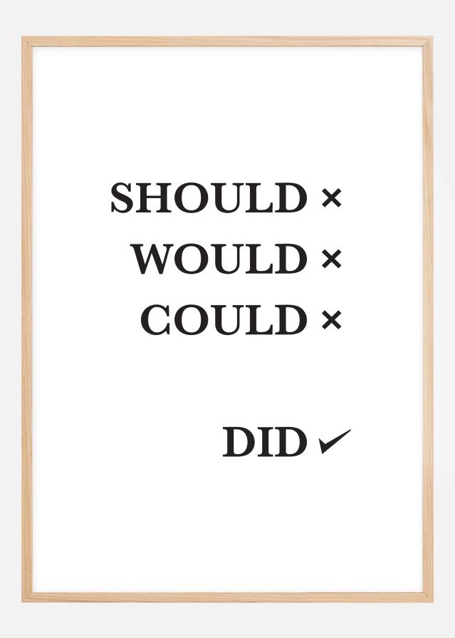 Should Would Could Did - Plakat