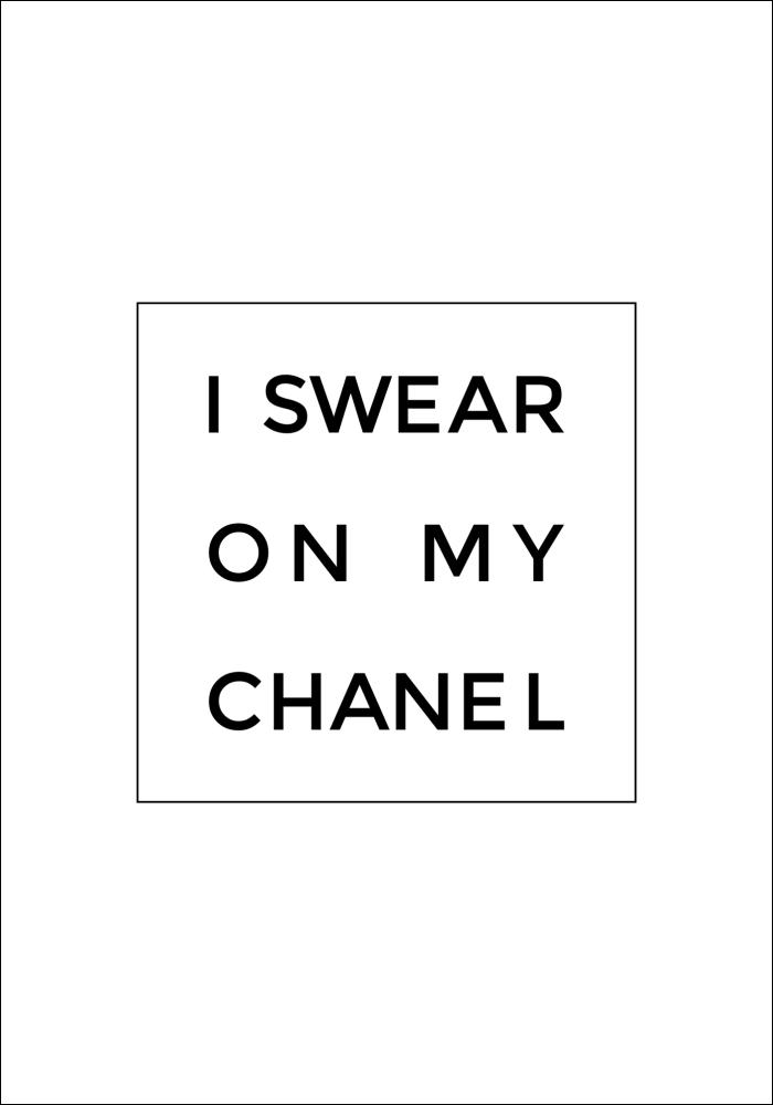 I swear on my chanel poster Plakat